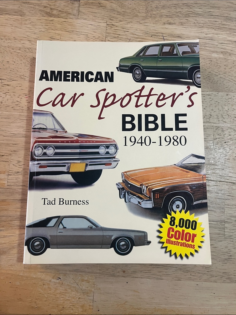 American Car Spotter's Bible 1940 - 1980 by Tad Burness